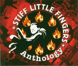 Stiff Little Fingers : Anthology